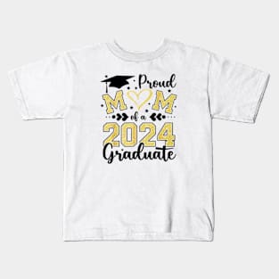 Proud Mom Of A Class Of 2024 Graduate 2024 Senior Mom 2024 Kids T-Shirt